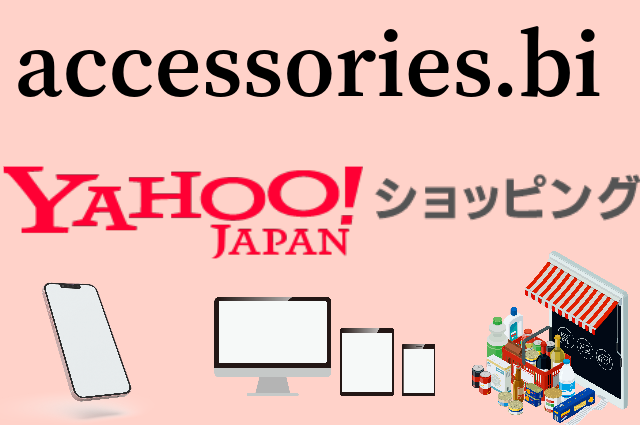 accessories YAHOO! Shopping Store
